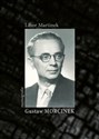 Gustaw Morcinek. Monografie - Libor Martinek