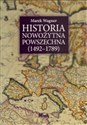 Historia nowożytna powszechna 1492-1789 - Marek Wagner