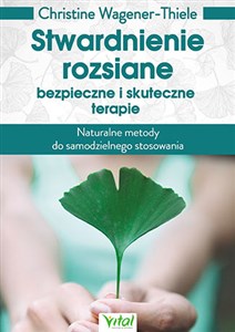Stwardnienie rozsiane bezpieczne i skuteczne terapie Naturalne metody do samodzielnego stosowania Polish bookstore