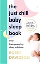 The Just Chill Baby Sleep Book  