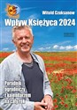 Wpływ Księżyca 2024. Poradnik ogrodniczy z kalendarzem na cały rok - Witold Czuksanow