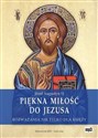 [Audiobook] Piękna miłość do Jezusa mp3 in polish