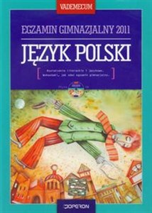 Język polski Vademecum Egzamin gimnazjalny 2011 + CD Gimnazjum Polish bookstore