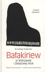 W hołdzie Chopinowi Bałakiriew w Warszawie i Żelazowej Woli to buy in Canada