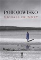 Pobojowisko - Michael Crummey