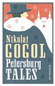 Petersburg Tales - Nikolai Gogol