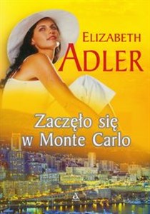 Zaczęło się w Monte Carlo - Polish Bookstore USA