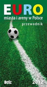 Euro Miasta i areny w Polsce Przewodnik pl online bookstore