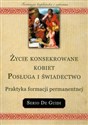 Życie konsekrowane kobiet posługa i świadectwo pl online bookstore