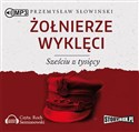 [Audiobook] Żołnierze wyklęci Sześciu z tysięcy Polish Books Canada