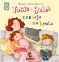 Tosia i Julek czekają na brata (Nie) tacy sami Tom 7 - Magdalena Boćko-Mysiorska bookstore