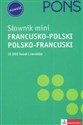 Pons Słownik mini francusko - polski, polsko - francuski - 