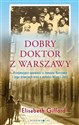 Dobry doktor z Warszawy  - Elizabeth Gifford