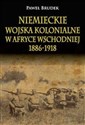 Niemieckie wojska kolonialne w Afryce Wschodniej 1886-1918 in polish