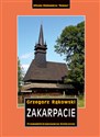 Zakarpacie. Przewodnik krajoznawczo-historyczny po Ukrainie  Zachodniej. Część 8  - Polish Bookstore USA