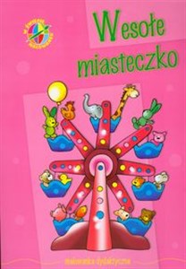 Wesołe miasteczko W świecie malowanek Malowanka dydaktyczna - Polish Bookstore USA