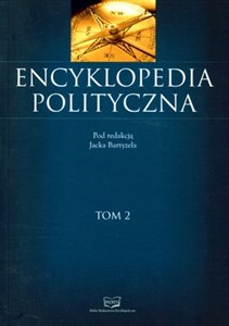 Encyklopedia polityczna Tom 2  