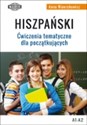 Hiszpański Ćwiczenia tematyczne dla początkujących in polish