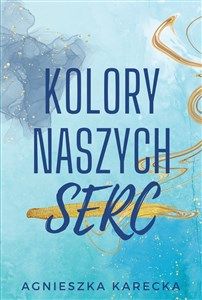 Kolory naszych serc Polish Books Canada