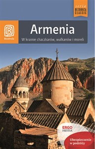 Armenia W krainie chaczkarów, wulkanów i moreli  