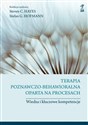Terapia poznawczo-behawioralna oparta na procesach Wiedza i kluczowe kompetencje - Stefan G. Hofmann, Steven C. Hayes bookstore