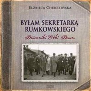 Byłam sekretarką Rumkowskiego Dzienniki Etki Daum Polish Books Canada