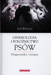 Ginekologia i położnictwo dla psów Diagnostyka i terapia to buy in USA