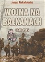Wojna na Bałkanach 1940-1945  