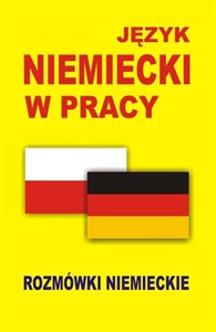 Język niemiecki w pracy Rozmówki niemieckie Bookshop