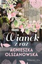 Wianek z róż - Agnieszka Olszanowska Bookshop