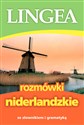Rozmówki niderlandzkie ze słownikiem i gramatyką - Opracowanie Zbiorowe