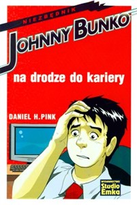 Johnny Bunko na drodze do kariery 