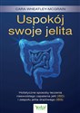 Uspokój swoje jelita - Cara Wheatley-McGrain