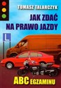 Jak zdać na prawo jazdy ABC egzaminu online polish bookstore