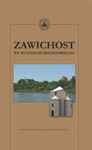 Zawichost we wczesnym średniowieczu  