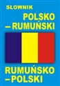 Słownik polsko rumuński, rumuńsko polski - 