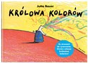 Królowa kolorów - Jutta Bauer