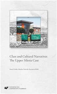 Class and Cultural Narratives. The Upper Silesia..  pl online bookstore