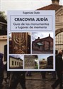 Żydowski Kraków Przewodnik po zabytkach wersja hiszpańska books in polish