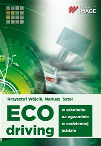 Eco driving w szkoleniu, na egzaminie, w codziennej jeździe online polish bookstore