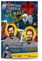 O dwóch takich, co nie bali się terrorystów in polish