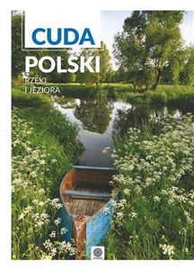 Cuda Polski Rzeki i jeziora Polish bookstore