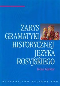 Zarys gramatyki historycznej języka rosyjskiego online polish bookstore