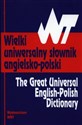 Wielki uniwersalny słownik angielsko-polski Polish bookstore