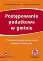 Postępowanie podatkowe w gminie. 276 wzorów decyzji, postanowień, wezwań i innych pism (z suplemente 276 wzorów decyzji, postanowień, wezwań i innych pism buy polish books in Usa