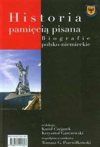 Historia pamięcią pisana Biografie polsko-niemieckie pl online bookstore
