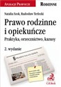 Prawo rodzinne i opiekuńcze Praktyka, orzecznictwo, kazusy polish books in canada