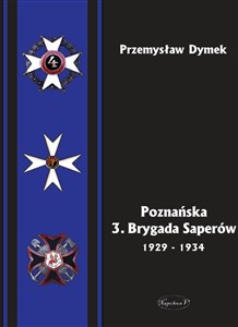 Poznańska 3. Brygada Saperów 1929-1934 Polish Books Canada