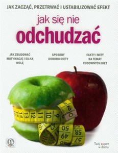 Jak się nie odchudzać Polish Books Canada