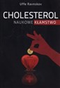 Cholesterol naukowe kłamstwo in polish